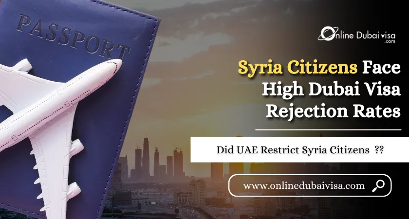 image about Syria Citizens Face High Dubai Visa Rejection Rates- 2025/2026